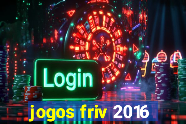 jogos friv 2016